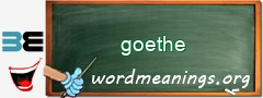 WordMeaning blackboard for goethe